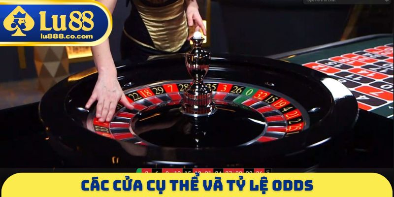 Các cửa cụ thể và tỷ lệ odds