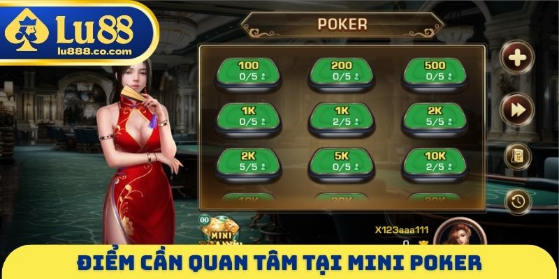 Điểm cần quan tâm tại Mini Poker