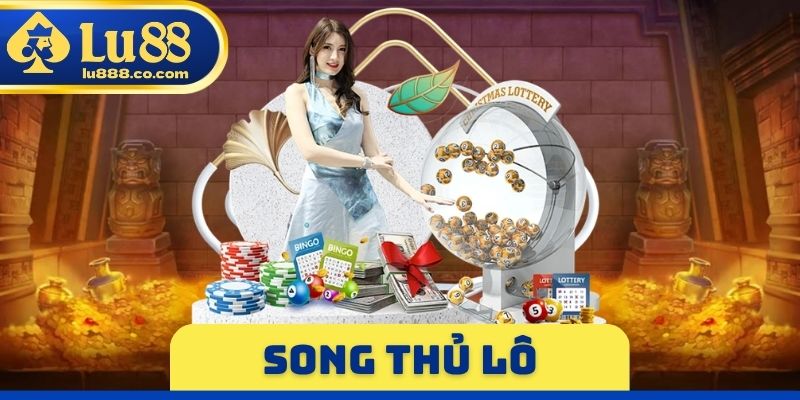 Song Thủ Lô